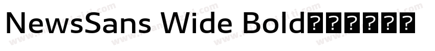 NewsSans Wide Bold字体转换